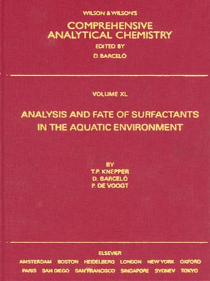 cover image of Analysis and Fate of Surfactants in the Aquatic Environment